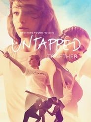Untapped Together series tv