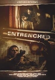 Entrenched series tv