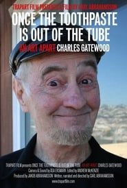 Once the Toothpaste Is Out of the Tube - An Art Apart: Charles Gatewood series tv