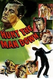 Hunt the Man Down 1950 streaming