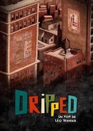 Dripped (2011)