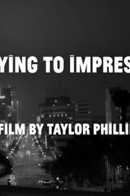 I'm Trying to Impress You 2016 streaming