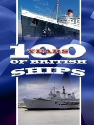 100 Years of British Ships series tv