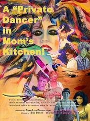 A “Private Dancer” in Mom’s Kitchen series tv