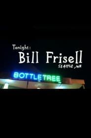 We Have Signal: Bill Frisell series tv