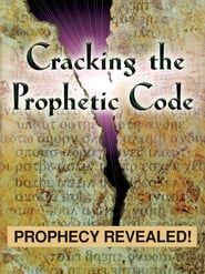 Image Cracking The Prophetic Code - Prophecy Revealed
