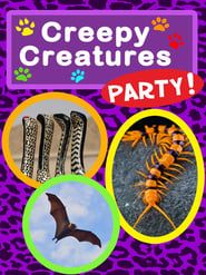 Creepy Creatures Party series tv