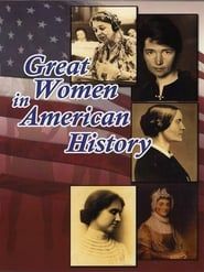 Great Women in American History series tv