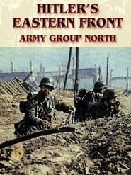 Hitler's Eastern Front: Army Group North series tv