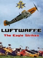 Image Luftwaffe: The Eagle Strikes