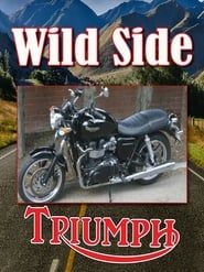 Ride On The Wild Side: Triumph series tv