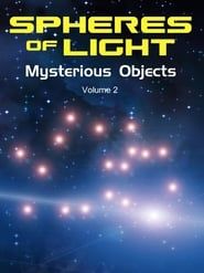 Image Spheres of Light: Mysterious Objects - Volume 1