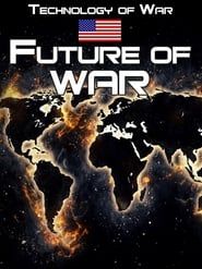 Technology of War: The Future of War series tv