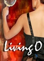 Living O (2017)