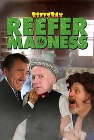 Rifftrax Live: Reefer Madness series tv