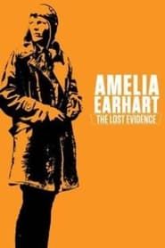Amelia Earhart: The Lost Evidence series tv
