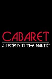 Cabaret: A Legend in the Making (1998)