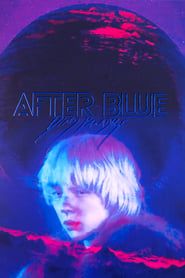 After Blue (Paradis sale) (2022)