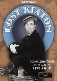 Lost Keaton: Sixteen Comedy Shorts 1934-1937 series tv