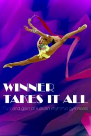 Image Winner Takes It All: Pain and Gain of Russian Rhythmic Gymnasts 2015