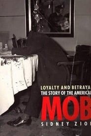 Image Loyalty & Betrayal: The Story of the American Mob 1994