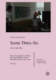 Scene Thirty-six series tv