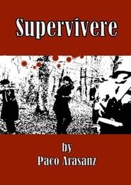 watch Supervivere
