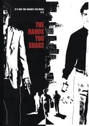 The Hands You Shake-hd