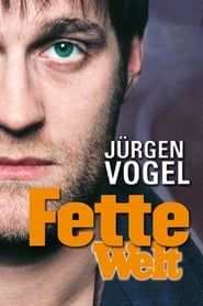 Fette Welt (1999)