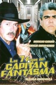 Las 7 fugas del capitán fantasma (1989)
