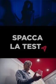 Spacca La Testa series tv