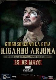 Arjona Circo Soledad en Vivo series tv
