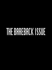 The Bareback Issue series tv
