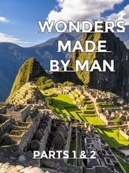 Wonders Made By Man - Parts 1 and 2 series tv
