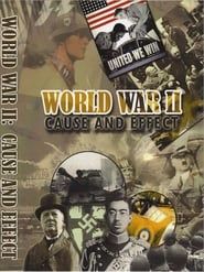 World War II: Cause and Effect series tv