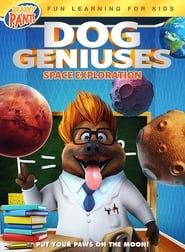 Dog Geniuses: Space Exploration series tv