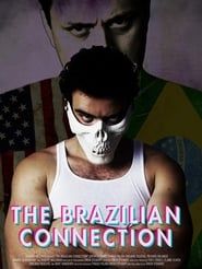 The Brazilian Connection series tv