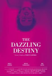 The Dazzling Destiny series tv