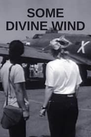 Some Divine Wind series tv