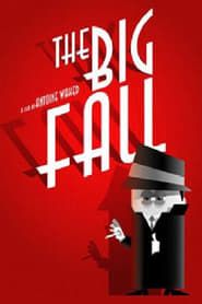 The Big Fall series tv