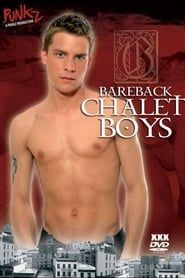 Bareback Chalet Boys (2006)