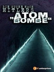 The Search for Hitlers Bomb series tv