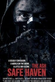 watch The Ash: Safe Haven