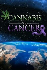 Cannabis vs. Cancer series tv