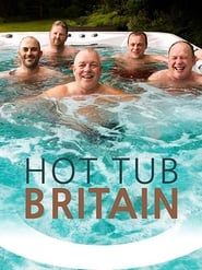 Hot Tub Britain series tv