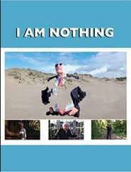 I Am Nothing series tv