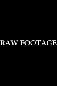 Raw Footage (2014)
