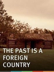 The Past Is a Foreign Country series tv