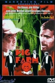Image The Pig Farm 2001