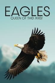 Eagle - Queen of The Skies series tv